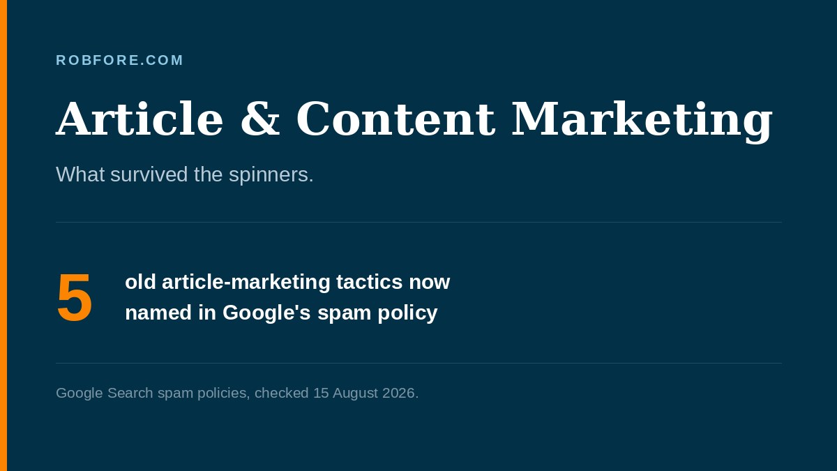 Article And Content Marketing 2026 - Google's spam policy names spinning and stitching as scaled content abuse